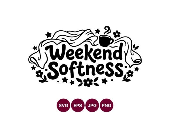 Weekend Softness Hand Lettered Cozy Cup